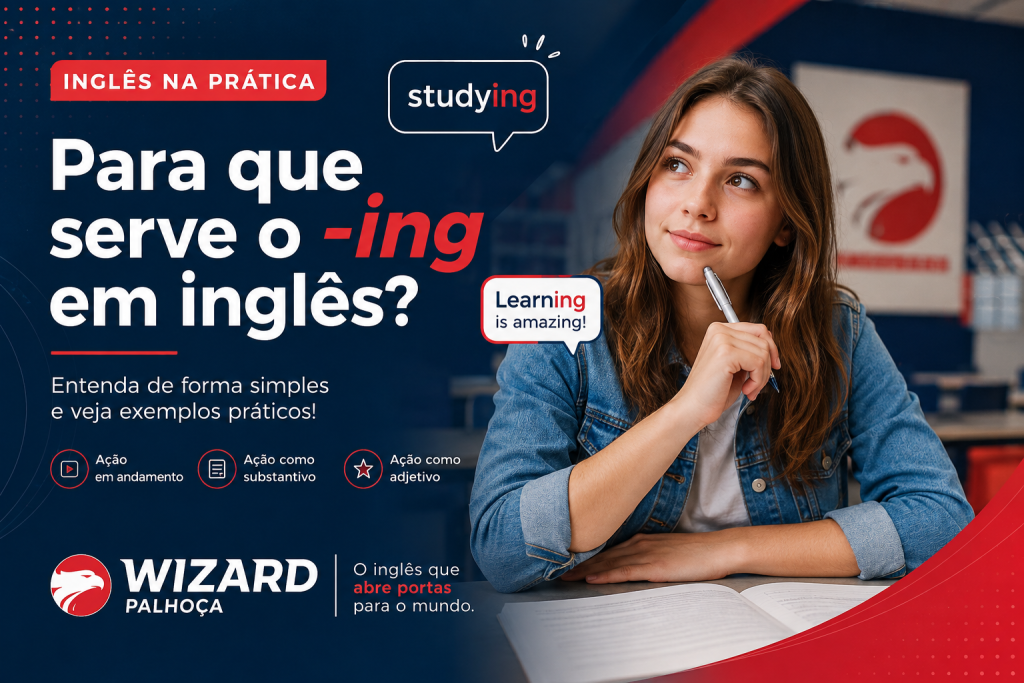 Para que serve o -ing em inglês